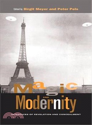 Magic and Modernity ─ Interfaces of Revelation and Concealment