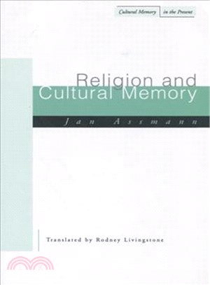 Religion And Cultural Memory ─ Ten Studies