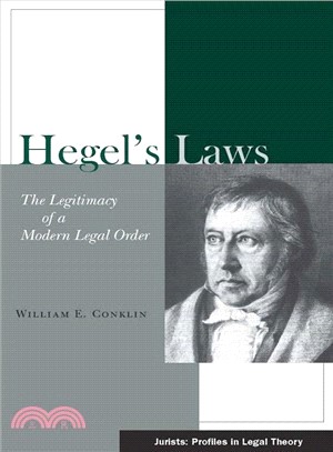 Hegel's Laws ─ The Legitimacy of a Modern Legal Order
