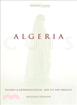 Algeria Cuts: Women and Representation, 1830 to the Present