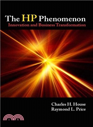 The HP Phenomenon ─ Innovation and Business Transformation