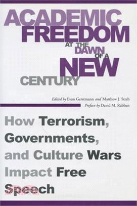Academic Freedom at the Dawn of a New Century ― How Terrorism, Governments, And Culture Wars Impact Free Speech
