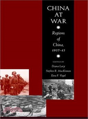 China at War ─ Regions of China, 1937-1945