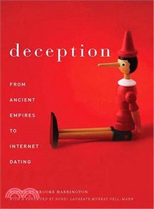 Deception ─ From Ancient Empires to Internet Dating