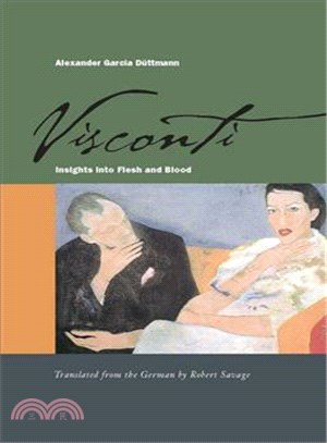 Visconti ─ Insights into Flesh and Blood