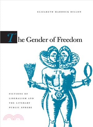 The Gender of Freedom ─ Fictions of Liberalism and the Literary Public Sphere