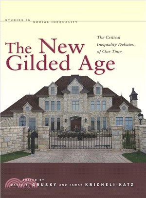 The New Gilded Age ─ The Critical Inequality Debates of Our Time