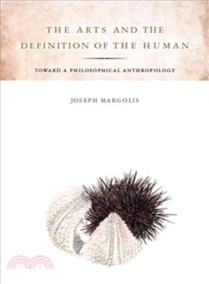 The Arts and the Definition of the Human ─ Towards a Philosophical Anthropology