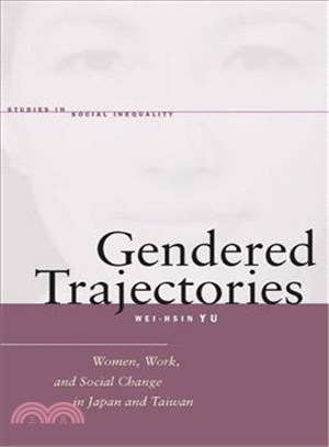 Gendered Trajectories: Women, Work, and Social Change in Japan and Taiwan