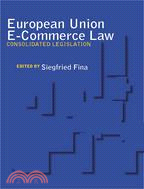 European Union E-Commerce Law ─ Consolidated Legislation