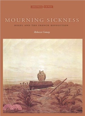 Mourning Sickness ─ Hegel and the French Revolution