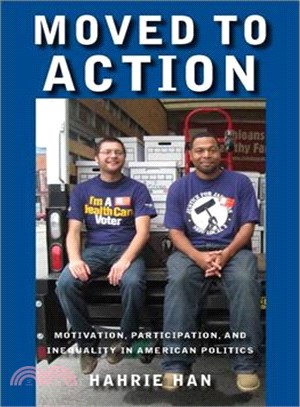 Moved to Action ─ Motivation, Participation, and Inequality in American Politics