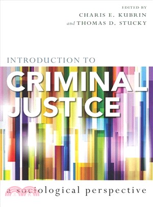 Introduction to Criminal Justice ─ A Sociological Perspective