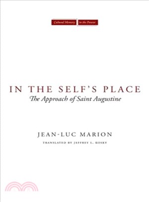 In the Self's Place ─ The Approach of Saint Augustine