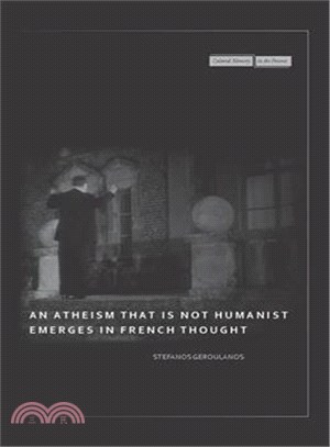 An Atheism That Is Not Humanist Emerges in French Thought