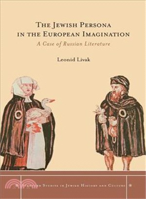 The Jewish Persona in the European Imagination ─ A Case of Russian Literature