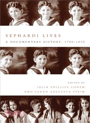 Sephardi Lives ― A Documentary History, 1700?1950