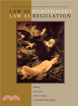 Law As Punishment / Law As Regulation