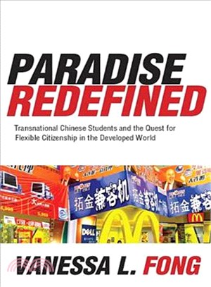 Paradise Redefined ─ Transnational Chinese Students and the Quest for Flexible Citizenship in the Developed World