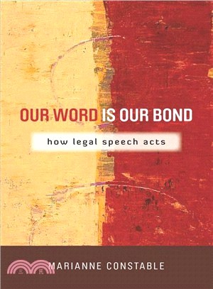 Our Word Is Our Bond ─ How Legal Speech Acts