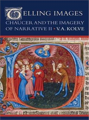 Telling Images ─ Chaucer And The Imagery of Narrative II