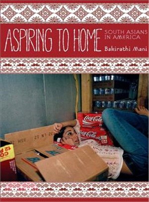 Aspiring to Home ─ South Asians in America