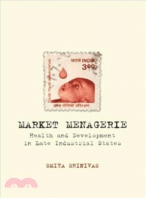 Market Menagerie ─ Health and Development in Late Industrial States