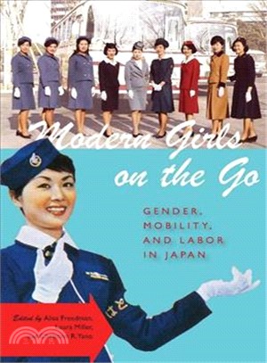 Modern Girls on the Go ─ Gender, Mobility, and Labor in Japan