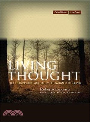 Living Thought ─ The Origins and Actuality of Italian Philosophy