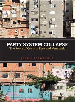 Party-System Collapse ─ The Roots of Crisis in Peru and Venezuela