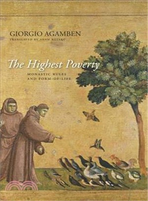 The Highest Poverty ─ Monastic Rules and Form-of-Life