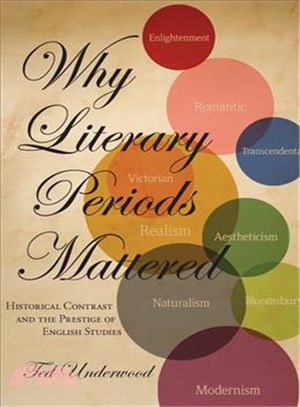 Why Literary Periods Mattered ─ Historical Contrast and the Prestige of English Studies