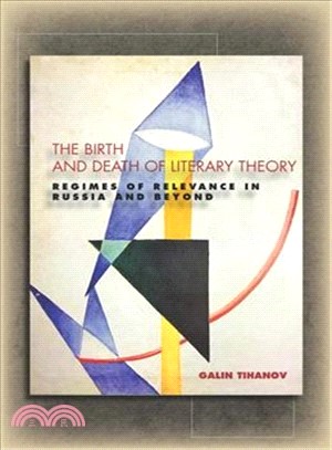 The Birth and Death of Literary Theory ― Regimes of Relevance in Russia and Beyond