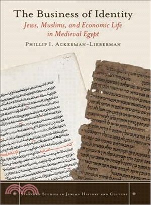 The Business of Identity ― Jews, Muslims, and Economic Life in Medieval Egypt
