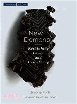 The New Demons ― Rethinking Power and Evil Today