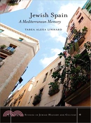 Jewish Spain ─ A Mediterranean Memory