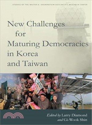 New Challenges for Maturing Democracies in Korea and Taiwan