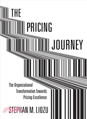 The Pricing Journey ─ The Organizational Transformation Toward Pricing Excellence