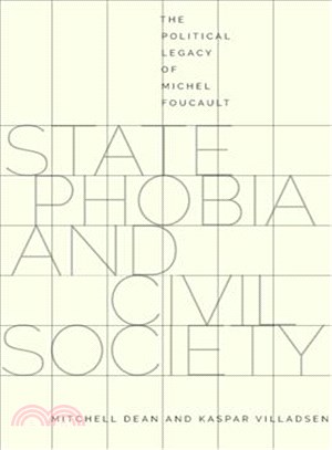 State Phobia and Civil Society ─ The Political Legacy of Michel Foucault