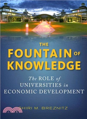 The Fountain of Knowledge ─ The Role of Universities in Economic Development