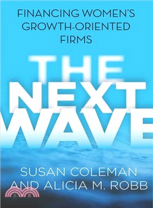 The Next Wave ─ Financing Women's Growth-Oriented Firms