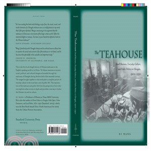 The Teahouse ─ Small Business, Everyday Culture, and Public Politics in Chengdu, 1900-1950
