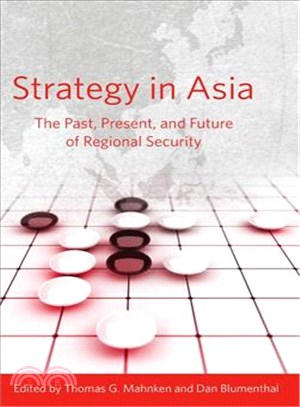 Strategy in Asia ─ The Past, Present, and Future of Regional Security