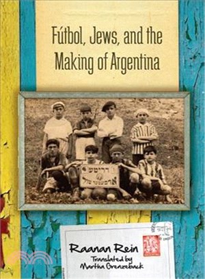 F?惑ol, Jews, and the Making of Argentina