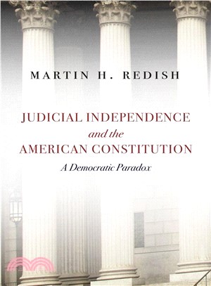 Judicial Independence and the American Constitution ─ A Democratic Paradox