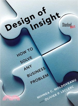 The Design of Insight ─ How to Solve Any Business Problem