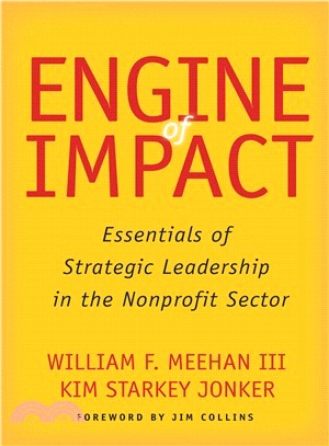 Engine of Impact ─ Essentials of Strategic Leadership in the Nonprofit Sector