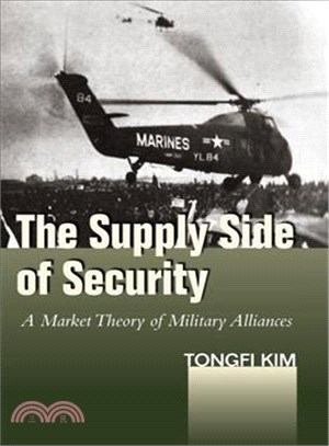 The Supply Side of Security ─ A Market Theory Ofilitary Alliances