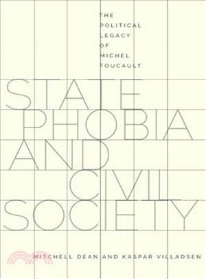 State Phobia and Civil Society ─ The Political Legacy of Michel Foucault