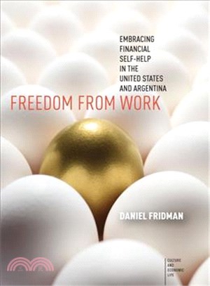 Freedom from Work ─ Embracing Financial Self-Help in the United States and Argentina